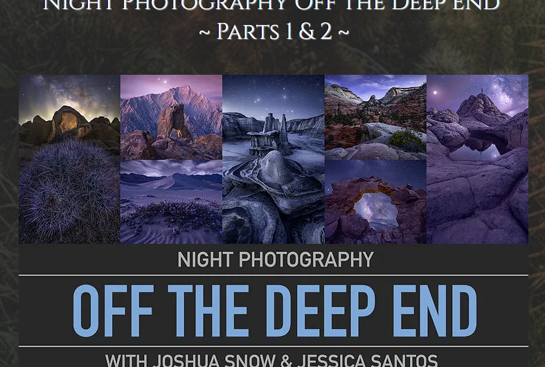 Скачать с Яндекс диска wildlightexposures.com — Joshua Snow — Night Photography Off the Deep End Parts 1 & 2